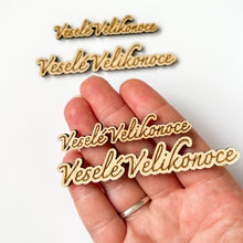 Načíst obrázek do prohlížeče Galerie, Dřevěné NÁPISY k příležitostem - (Velikonoce, Vánoce apod.)