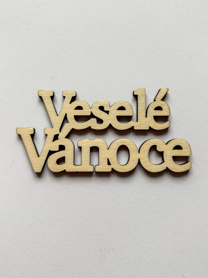 Dřevěné NÁPISY k příležitostem - (Velikonoce, Vánoce apod.)